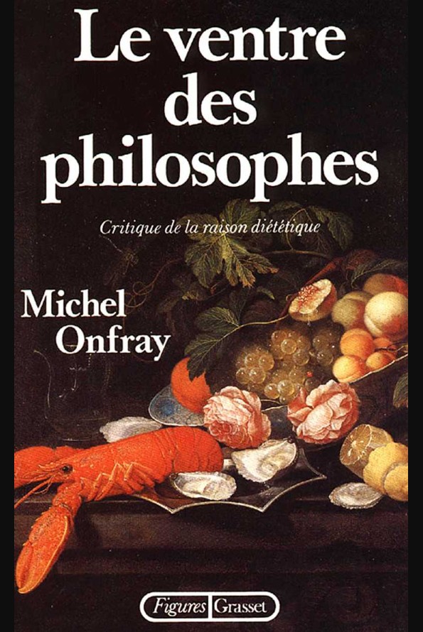 Le ventre des philosophes pdf de Michel Onfray