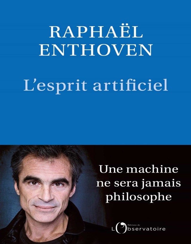 L'esprit artificiel PDF de Raphaël Enthoven